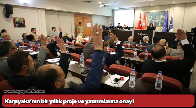 Karşıyaka’nın bir yıllık proje ve yatırımlarına onay!