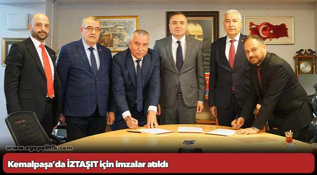 Kemalpaşa’da İZTAŞIT için imzalar atıldı