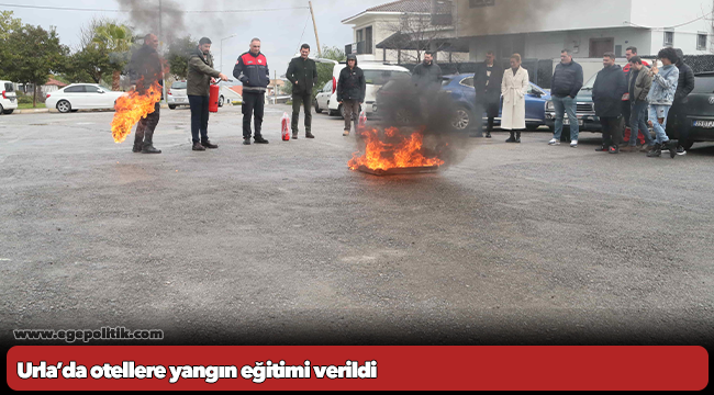 Urla’da otellere yangın eğitimi verildi