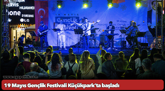 19 Mayıs Gençlik Festivali Küçükpark’ta başladı