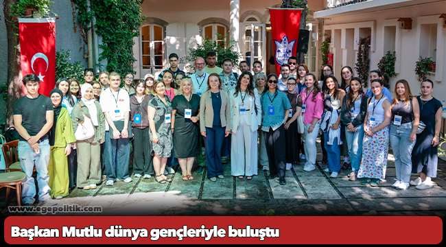 Başkan Mutlu dünya gençleriyle buluştu