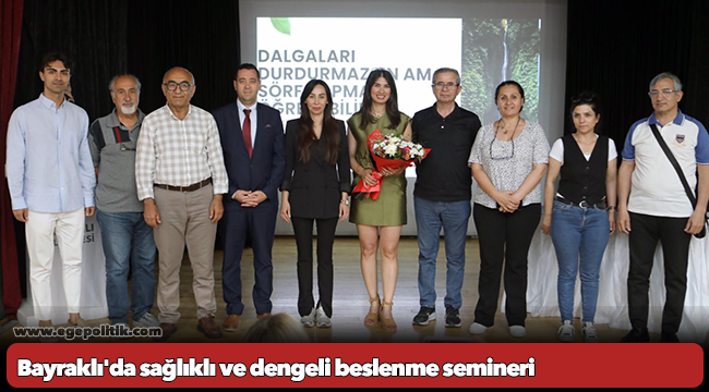 Bayraklı'da sağlıklı ve dengeli beslenme semineri