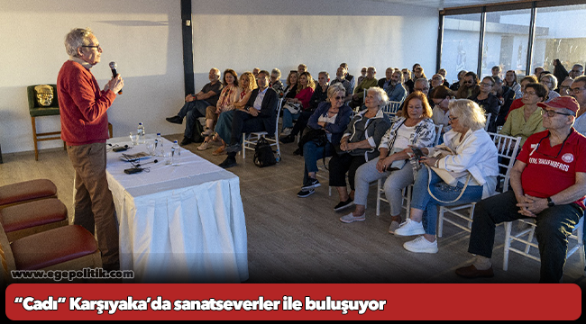 “Cadı” Karşıyaka’da sanatseverler ile buluşuyor