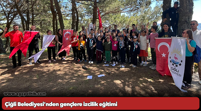 Çiğli Belediyesi’nden gençlere izcilik eğitimi