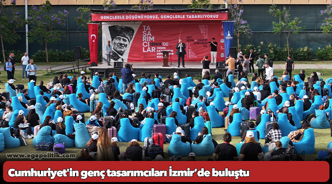 Cumhuriyet'in genç tasarımcıları İzmir’de buluştu