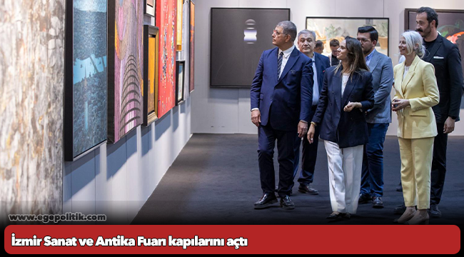 İzmir Sanat ve Antika Fuarı kapılarını açtı