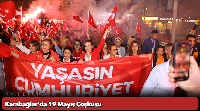 Karabağlar’da 19 Mayıs Coşkusu