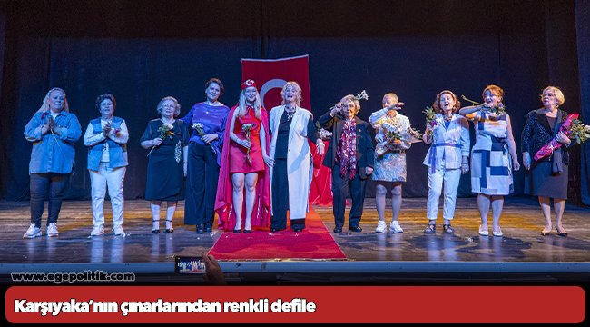 Karşıyaka’nın çınarlarından renkli defile