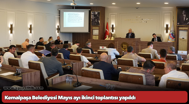Kemalpaşa Belediyesi Mayıs ayı ikinci toplantısı yapıldı