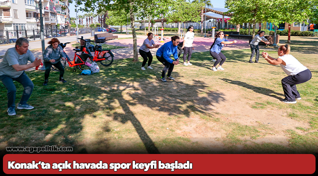 Konak’ta açık havada spor keyfi başladı