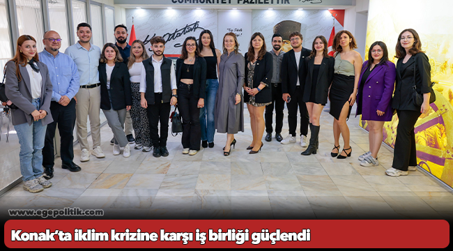 Konak’ta iklim krizine karşı iş birliği güçlendi