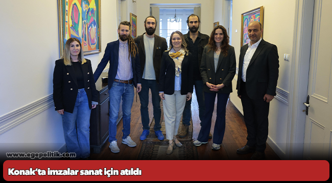 Konak’ta imzalar sanat için atıldı