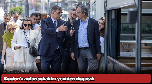 Kordon’a açılan sokaklar yeniden doğacak