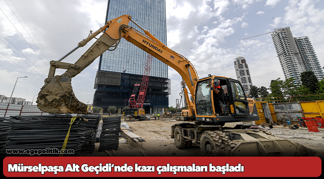 Mürselpaşa Alt Geçidi’nde kazı çalışmaları başladı
