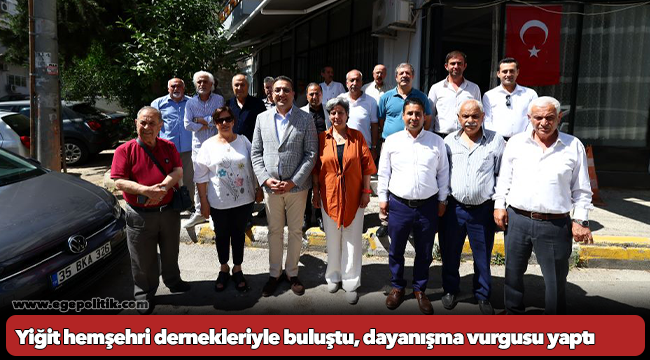 Yiğit hemşehri dernekleriyle buluştu, dayanışma vurgusu yaptı