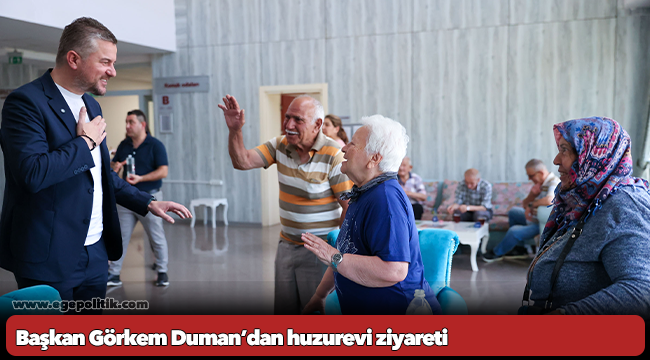 Başkan Görkem Duman’dan huzurevi ziyareti