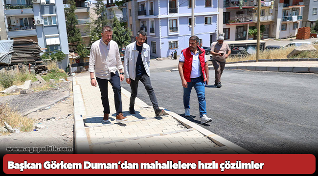Başkan Görkem Duman’dan mahallelere hızlı çözümler