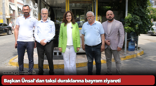 Başkan Ünsal’dan taksi duraklarına bayram ziyareti