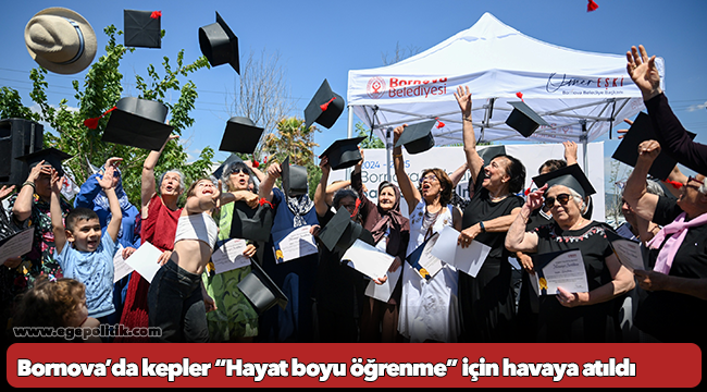 Bornova’da kepler “Hayat boyu öğrenme” için havaya atıldı