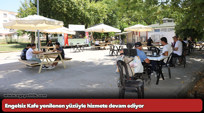 Engelsiz Kafe yenilenen yüzüyle hizmete devam ediyor