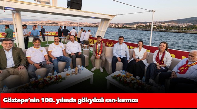 Göztepe’nin 100. yılında gökyüzü sarı-kırmızı