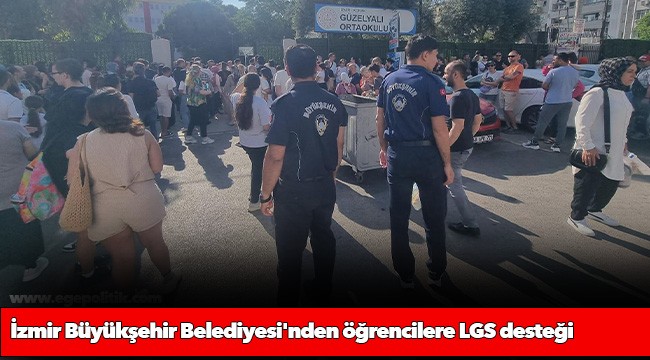 İzmir Büyükşehir Belediyesi&#039;nden öğrencilere  LGS desteği