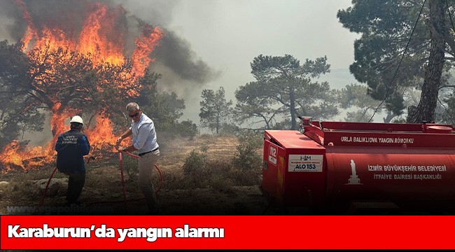 Karaburun’da yangın alarmı