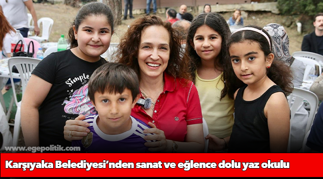 Karşıyaka Belediyesi’nden sanat ve eğlence dolu yaz okulu