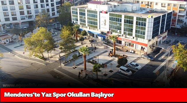 Menderes’te Yaz Spor Okulları Başlıyor
