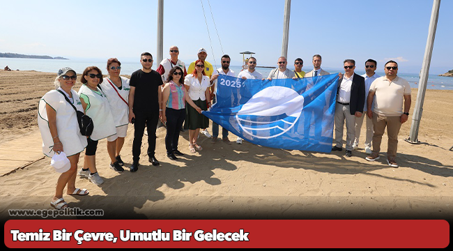 Temiz Bir Çevre, Umutlu Bir Gelecek