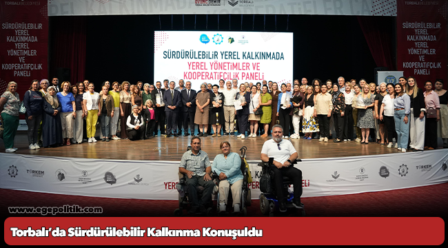 Torbalı’da Sürdürülebilir Kalkınma Konuşuldu