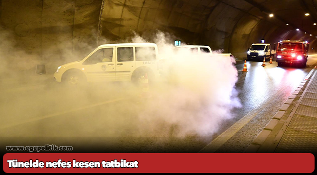 Tünelde nefes kesen tatbikat