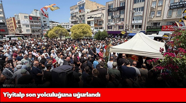 Yiyitalp son yolculuğuna uğurlandı