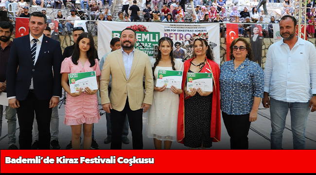 Bademli’de Kiraz Festivali Coşkusu