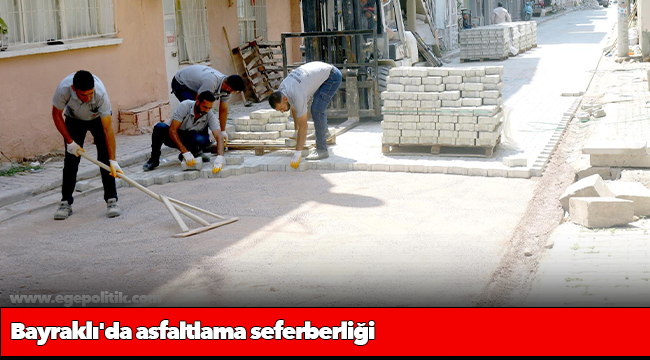 Bayraklı'da asfaltlama seferberliği