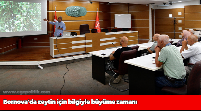 Bornova’da zeytin için bilgiyle büyüme zamanı