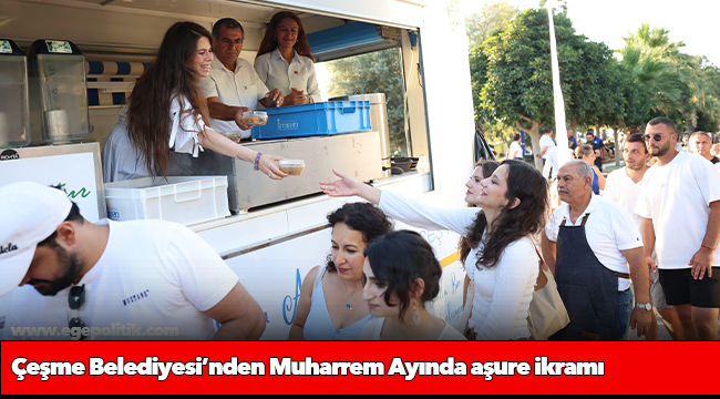 Çeşme Belediyesi’nden Muharrem Ayında aşure ikramı