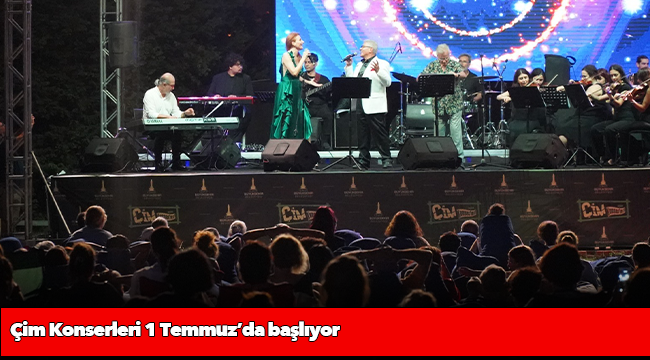 Çim Konserleri 1 Temmuz’da başlıyor