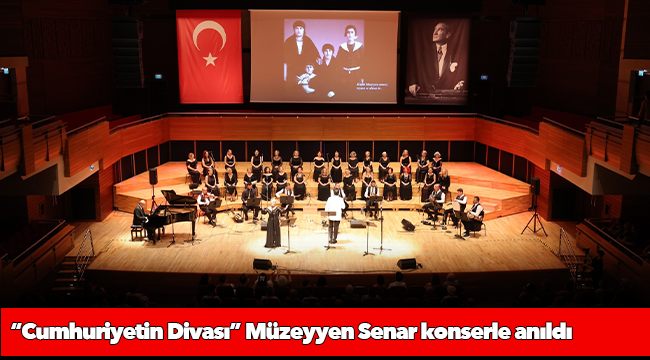 “Cumhuriyetin Divası” Müzeyyen Senar konserle anıldı