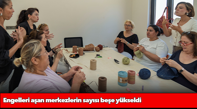 Engelleri aşan merkezlerin sayısı beşe yükseldi