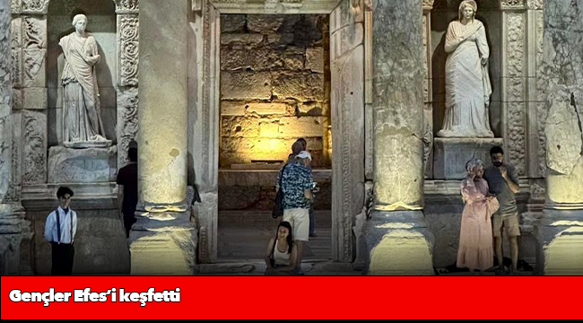 Gençler Efes’i keşfetti