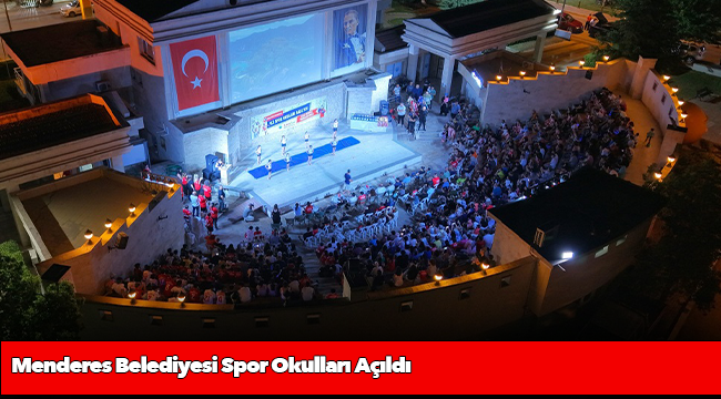 Menderes Belediyesi Spor Okulları Açıldı
