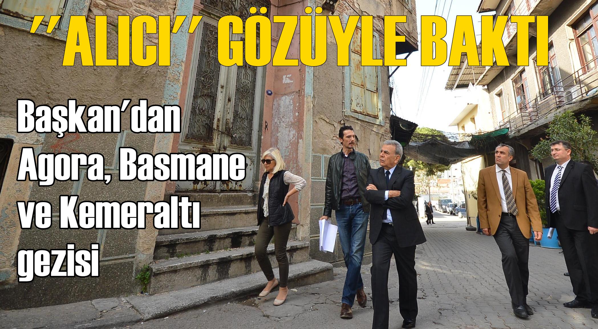 ''Alıcı'' gözüyle baktı