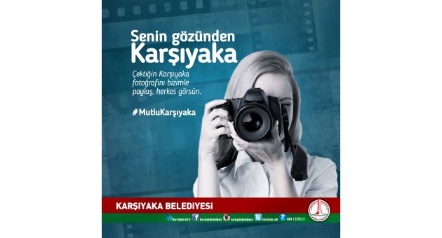 ''Senin gözünden Karşıyaka''