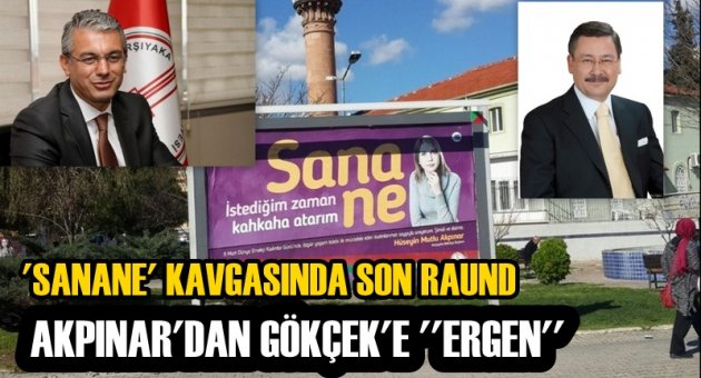 'Sanane' kavgasında son raund: Akpınar'dan Gökçek'e ''ergen'' benzetmesi