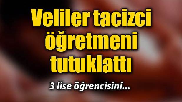 3 öğrenciyi taciz eden müdür yardımcısı tutuklandı