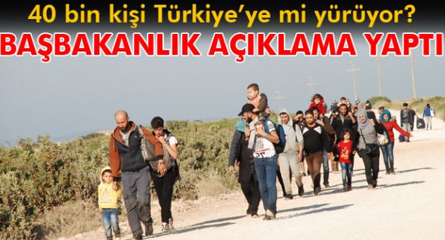 40 bin kişi Türkiye'ye mi yürüyor?