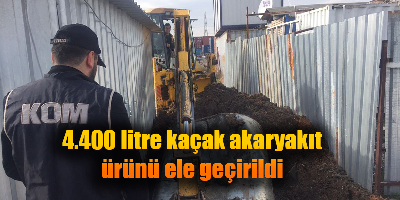 4.400 litre kaçak akaryakıt ürünü ele geçirildi