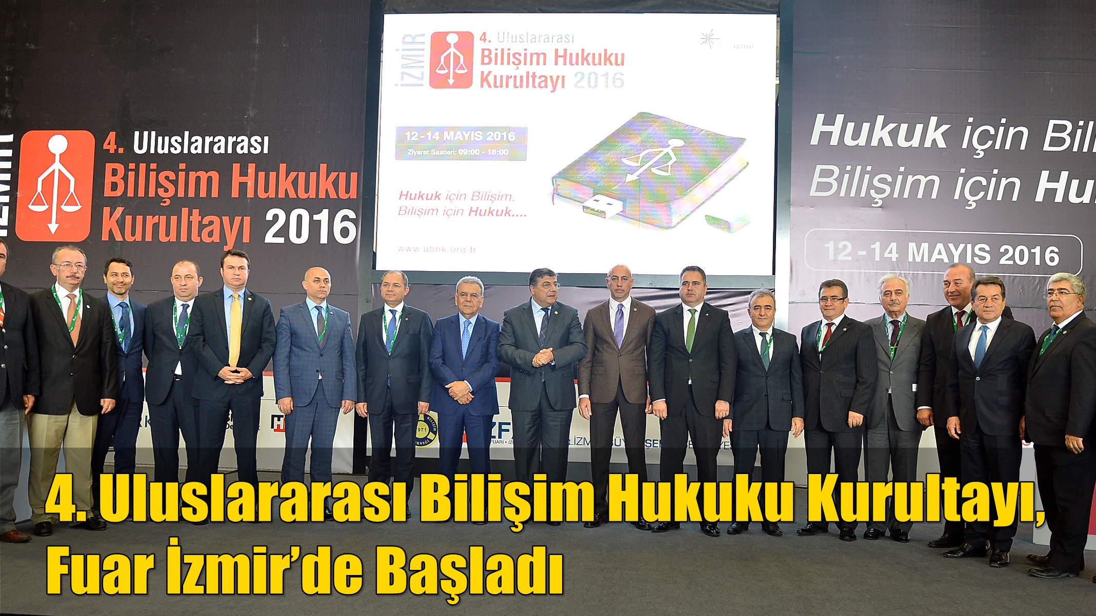 4. Uluslararası Bilişim Hukuku Kurultayı, Fuar İzmir’de Başladı