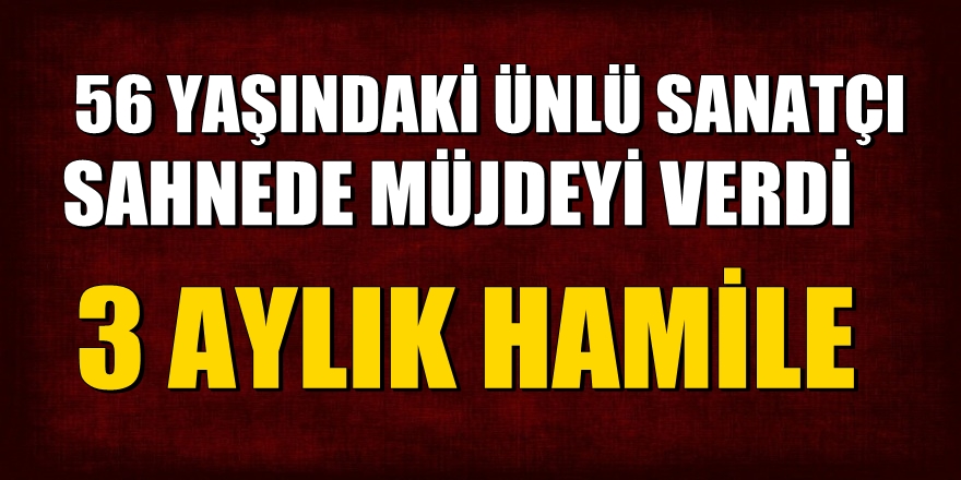 56 yaşındaki ünlü şarkıcı hamile olduğunu söyledi